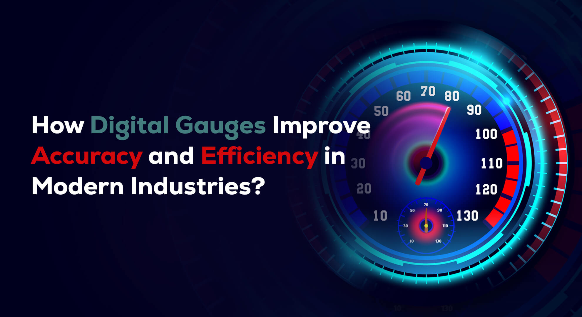 How Digital Gauges Improve Accuracy and Efficiency in Modern Industries